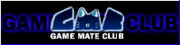 G.M.C.(Game Mate Club)