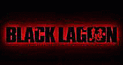 BLACK LAGOON IS THE HIGHEST !!