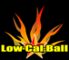 ☆Low-Cal-Ball☆ローカルボール