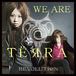 ☆WE ARE ＴЁЯＲＡ☆