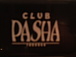 CLUB PASHA