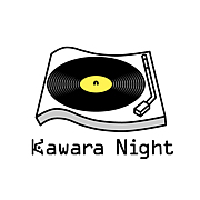 Kawara night !!!