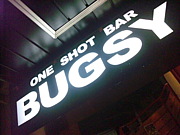 吉祥寺 one shot bar BUGSY