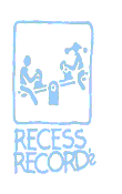 RECESS RECORDS