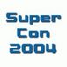 SuperCon 2004