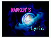 MAKKEN'S Lyric