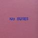 No Buses