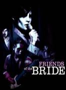 FRIENDS OF THE BRIDE