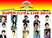 SUPER ϥ󥵥 LIVE 2010