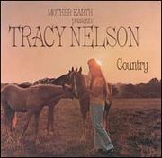 Tracy Nelson & Mother Earth