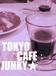 TOKYO CAFE JUNKY