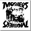 MOSHERS!
