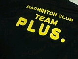 BADMINTON CLUB ��TEAM PLUS.��