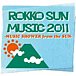 ROKKO SUN MUSIC 2011