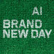 AI / BRAND NEW DAY