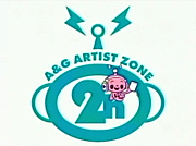 A＆G ARTIST ZONE 2h