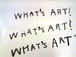 WHAT'S ART?
