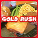 ゴールドラッシュ・GOLD RU$H