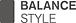 BALANCE STYLE
