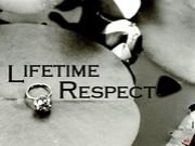 Lifetime Respect