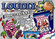 DANCE EVENT◇◆LOUDLY◆◇