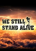 We Still Stand Alive
