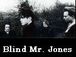 Blind Mr. Jones