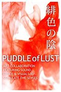 Puddle of Lust