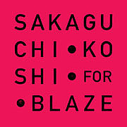 SAKAGUCHIKOSHIFORBLAZE