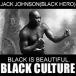 BLACK IS BEAUTIFUL　- 黒人文化