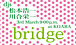 bridge*