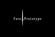 Fate/Prototype