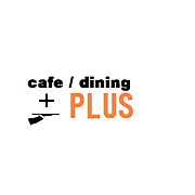 cafe/dining ＋PLUS