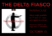 The Delta Fiasco