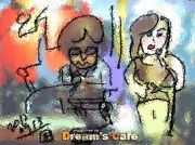 Dream's Cafe -Ķ-