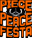 PIECE×PEACE FESTA