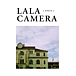 LALA CAMERA