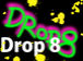 Drop8