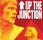 UP THE JUNCTION  ץ