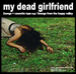 my dead girlfriend