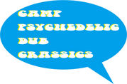 CAMP PSYCHEDELIC DUB CRASSICS