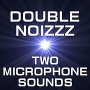 Double Noizzz