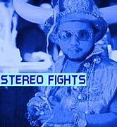 Stereo Fights