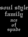 SOUL STYLE FAMILY