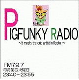 ♪P.I.G FUNKY RADIO♪
