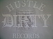 DIRTY HUSTLE RECORDS