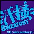 ● Sweat Out ●