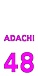 ADACHI48