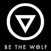 BE THE WOLF