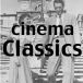 cinema Classics